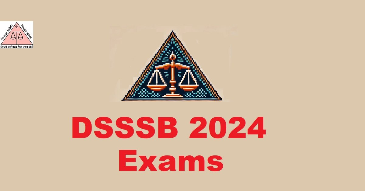 DSSSB 2024 all Exam Papers List Date Wise